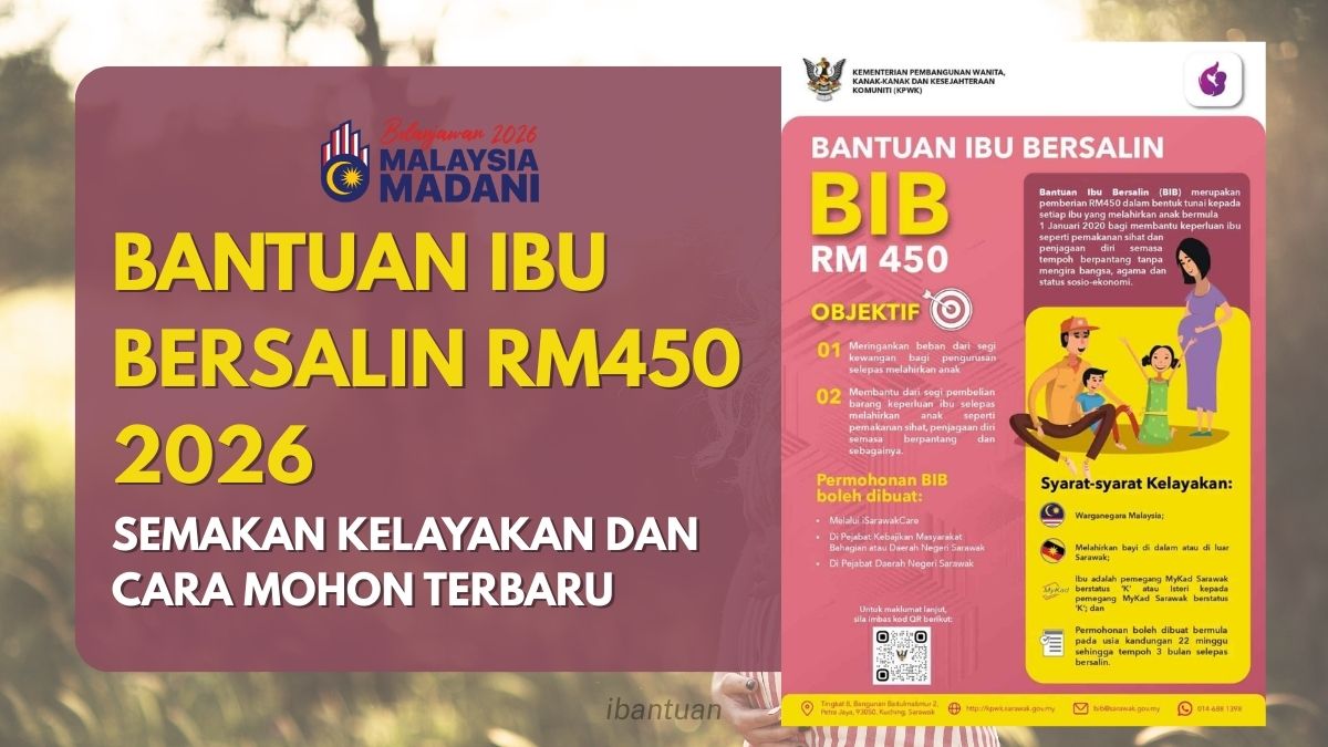 BANTUAN IBU BERSALIN RM450 2026