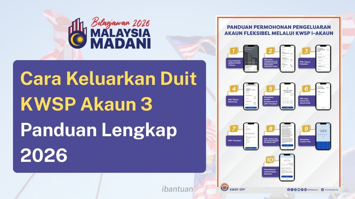 Cara Keluarkan Duit KWSP Akaun 3 Panduan Lengkap 2026