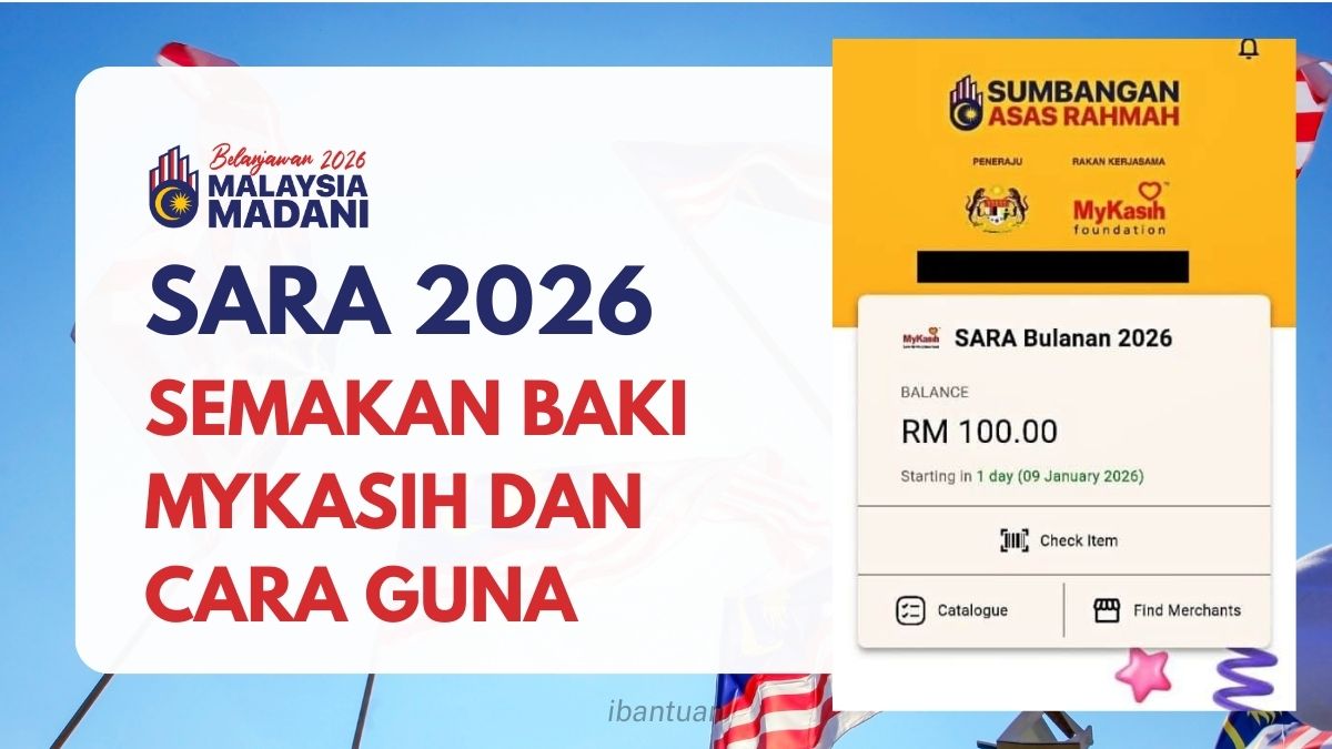 SARA 2026 SEMAKAN BAKI MYKASIH DAN CARA GUNA