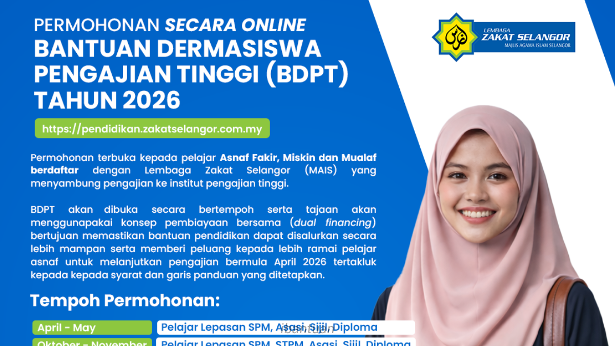 BANTUAN PENDIDIKAN ZAKAT SELANGOR 2026 : SEMAKAN BAYARAN MAC DAN PANDUAN RAYUAN
