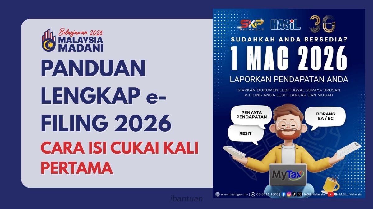 PANDUAN LENGKAP e-FILING 2026 CARA ISI CUKAI KALI PERTAMA
